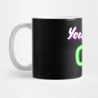 You only live once Mug